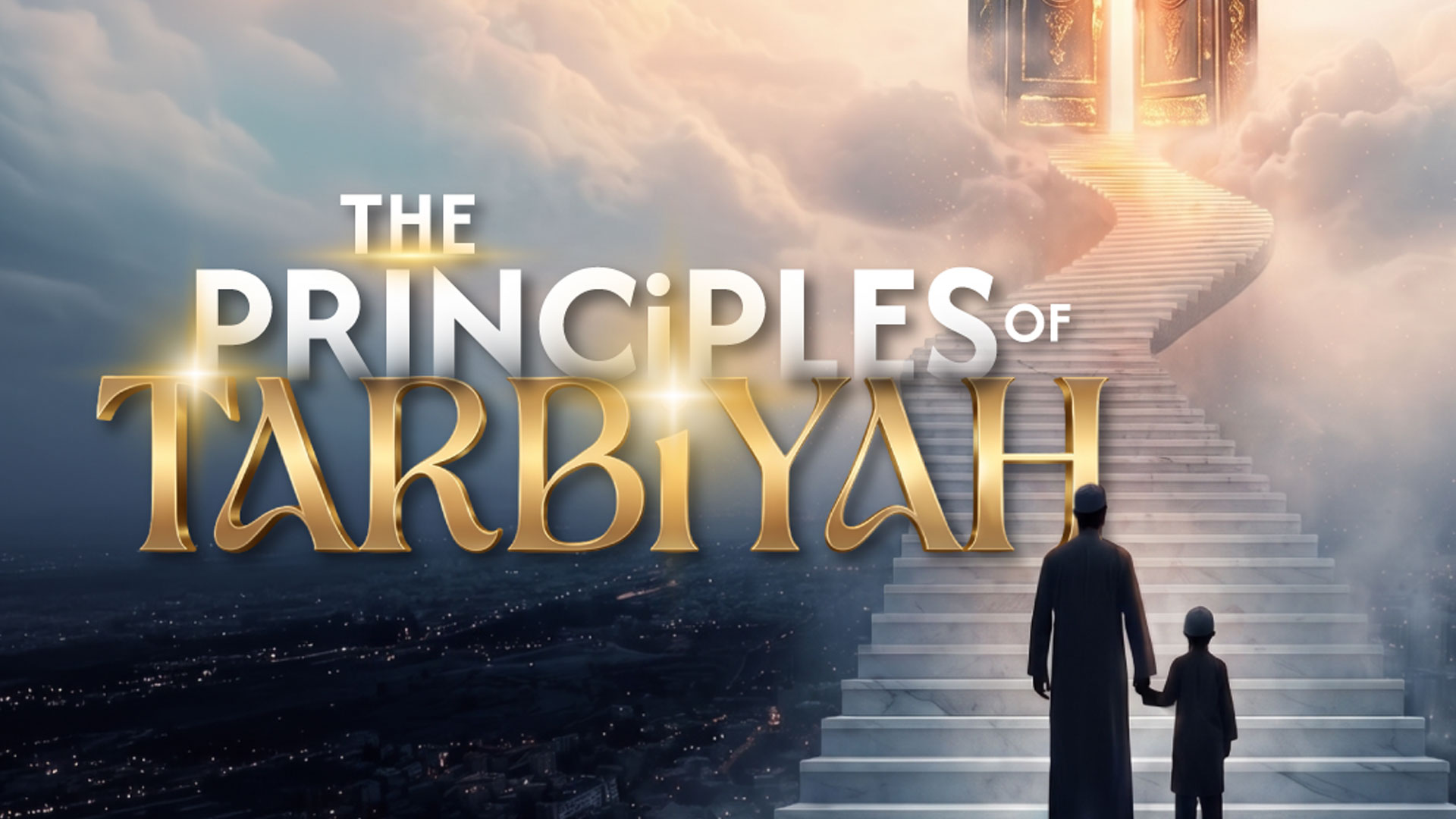 Principles of Tarbiyah – London